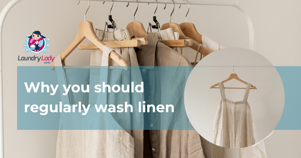 Regularly wash linen